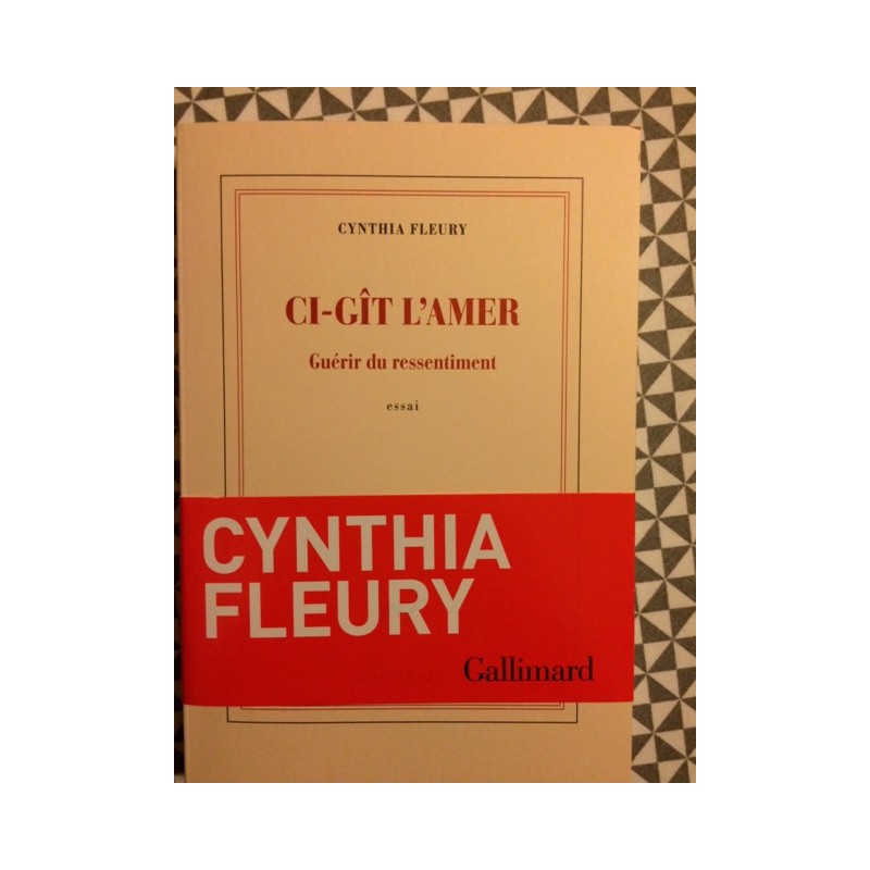 Ci Gît L'amer - Guérir Du Ressentiment CI-GÎT L'AMER