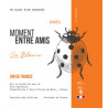 "ENTRE AMIS" 2021 - blanc